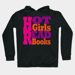 Hot Girls Read Books Hoodie